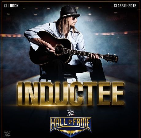 Kid Rock in WWE hall of fame. 